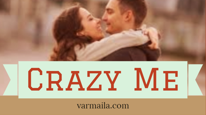 Crazy Me