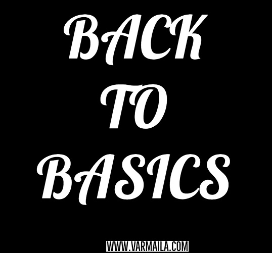 Back to Basics!!!