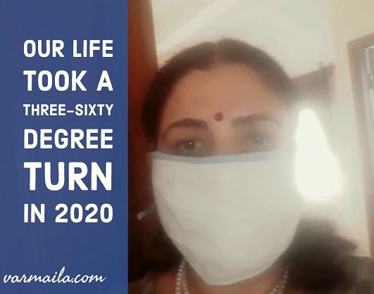 How Our Life Took a Three-Sixty Degree Turn in 2020